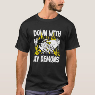 Down With My Demons Deal Handshake Aesthetic Humou T-Shirt