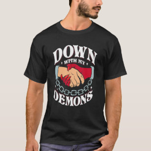 Down With My Demons Deal Handshake Aesthetic Humou T-Shirt