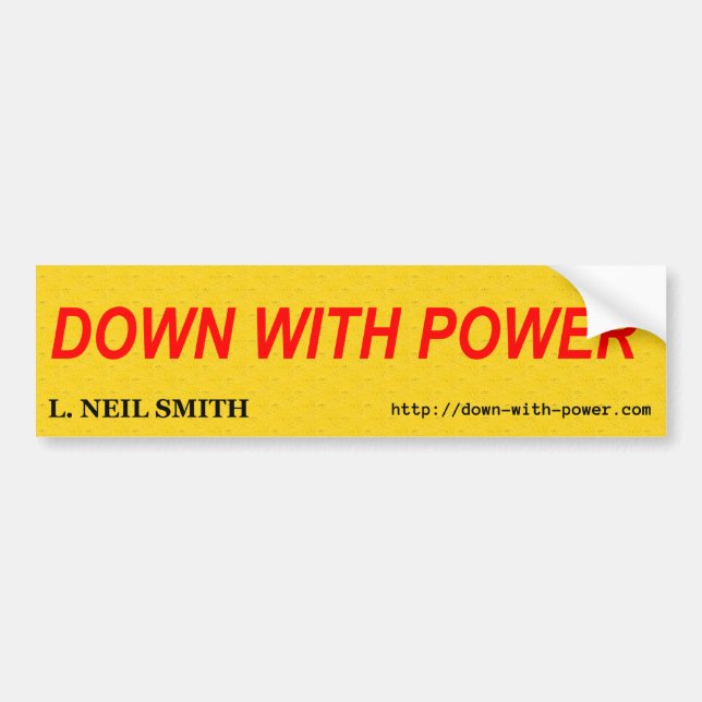 DOWN WITH POWER BUMPER STICKER (Front)