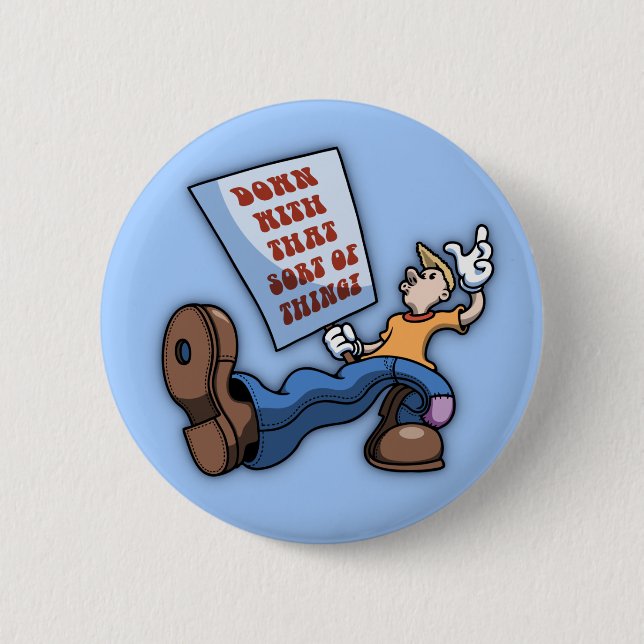 Down With That! 2 Inch Round Button (Front)