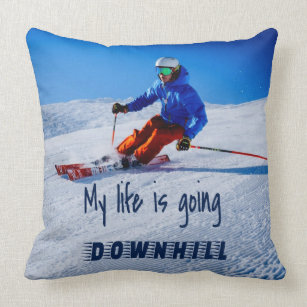 Downhill Skiing Funny Motivational Snow Ski Throw Pillow