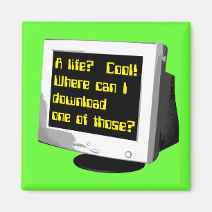 Download A Life Funny Magnet Computer Humour