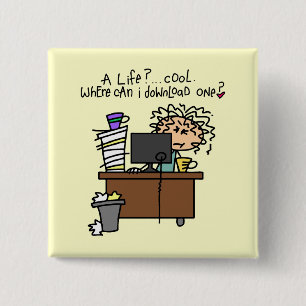 Download Life Humour 2 Inch Square Button