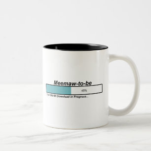 Downloading Meemaw to Be Two-Tone Coffee Mug
