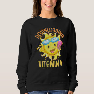 Downloading Vitamin D Looking To Summer Sun Sweatshirt