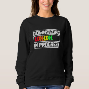 Downsizing In Progress Weight Loss Sweatshirt