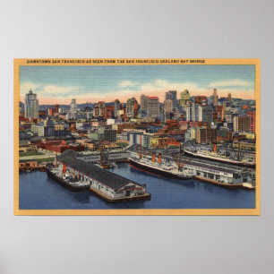 Downtown View from Bay Bridge Poster