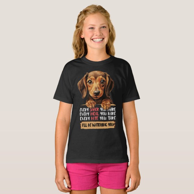 Doxie - I'll Be Watching You T-Shirt (Front Full)