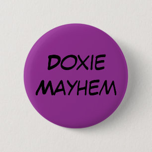 Doxie Mayhem 2 Inch Round Button