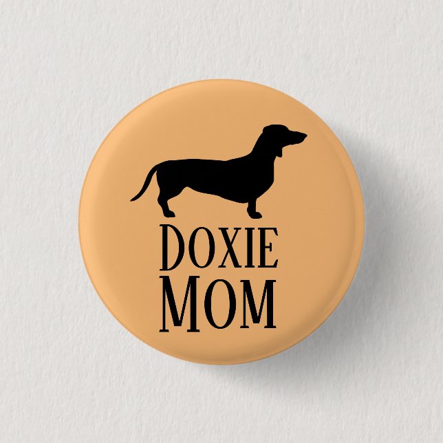 Doxie Mom 1 Inch Round Button (Front)