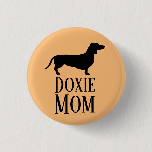Doxie Mom 1 Inch Round Button