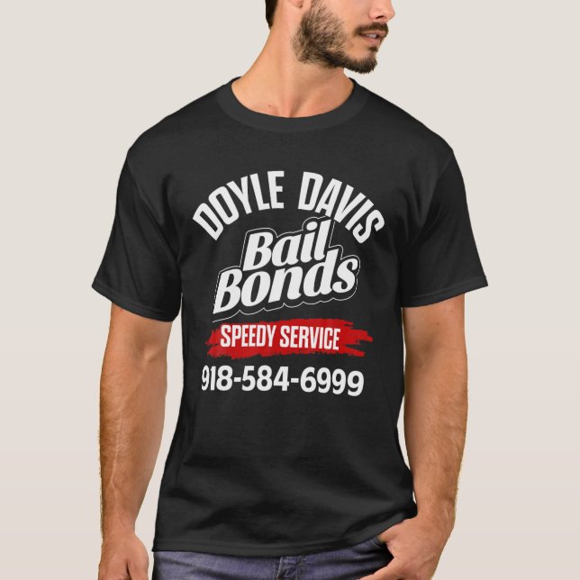 Doyle Davis Bail Bonds Tee (Front)