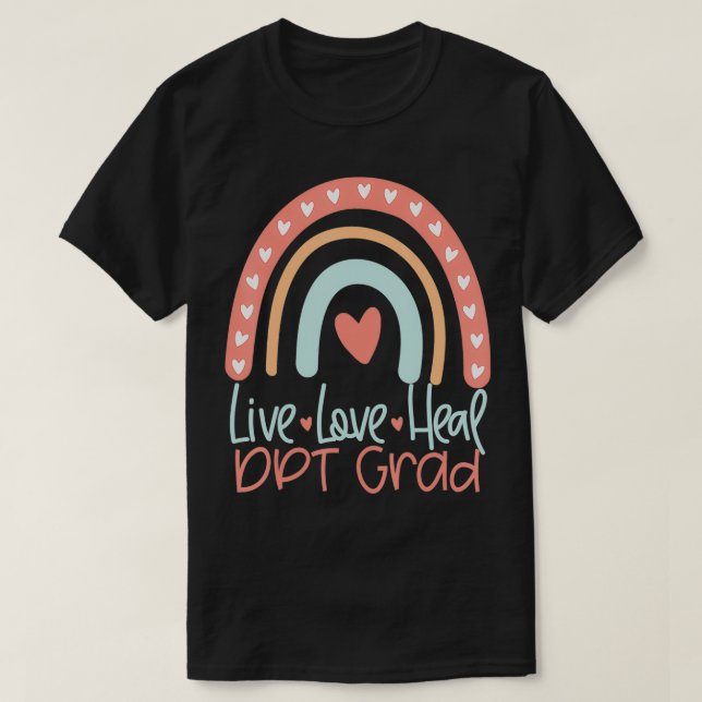 DPT Doctor of Physical Therapy Therapist Graduatio T-Shirt (Design Front)