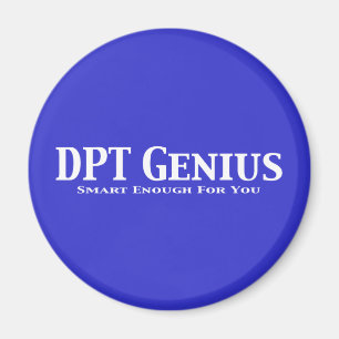DPT Genius Gifts Magnet