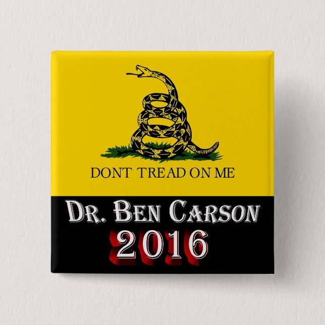 Dr. Ben Carson 2016 - Don't Tread On Me 2 Inch Square Button (Front)