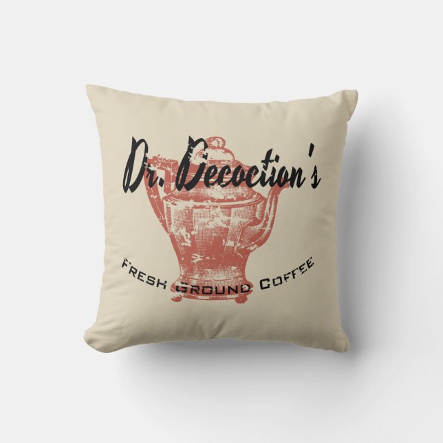 Dr. Decoction's Fresh Ground Coffee Throw Pillow (Front)