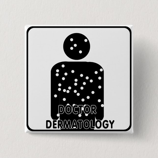 DR DERMATOLOGY SILHOUETTE LOGO 2 INCH SQUARE BUTTON (Front)