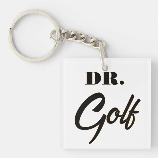 Dr. Golf Funny Design for Golf Lovers            Keychain (Front)