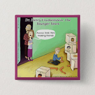 Dr. Henry Frankstien Youthful Years 2 Inch Square Button