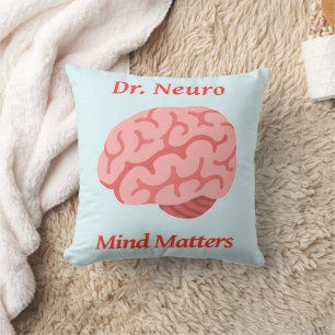 Dr. Neuro Mind Matters Throw Pillow