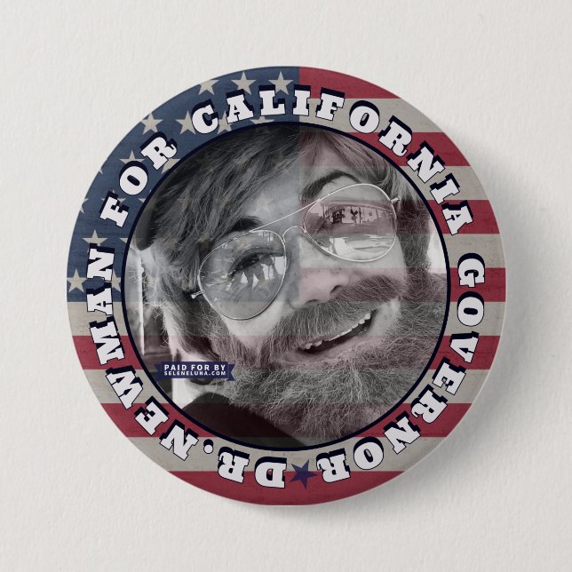 Dr. Newman for CA Governor Button (Front)