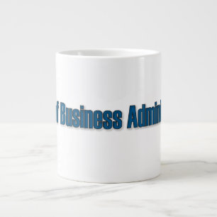 DR of Business Administration Large Coffee Mug