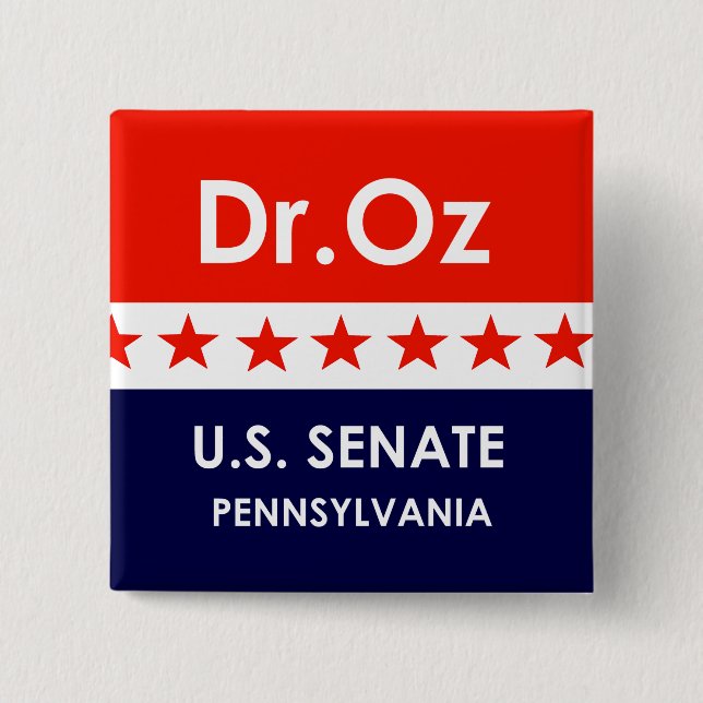 Dr. Oz US Senate Pennsylvania 2 Inch Square Button (Front)