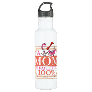 Dr. Seuss   A Mom Is Faithful 100% 710 Ml Water Bottle