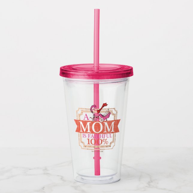 Dr. Seuss | A Mom Is Faithful 100% Acrylic Tumbler (Front)
