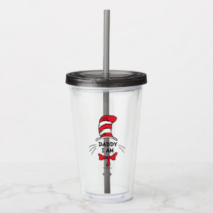 Dr. Seuss   Cat in the Hat - Daddy I am Acrylic Tumbler