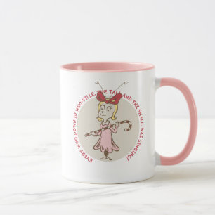 Dr. Seuss   Grinch   Cindy-Lou Who - Cute Quot Mug