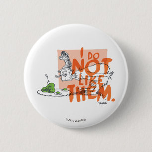 Dr. Seuss Guy-Am-I "I Do Not Like Them" 2 Inch Round Button