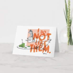 Dr. Seuss Guy-Am-I "I Do Not Like Them" Card