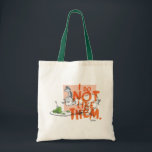 Dr. Seuss Guy-Am-I "I Do Not Like Them" Tote Bag<br><div class="desc">This design features Guy-Am-I from the classic Dr. Seuss story, Green Eggs and Ham. The character is shown looking stubbornly at a plate holding the famous meal while a large, bold text overlay reads "I DO NOT LIKE THEM." It is a fun, straightforward nod to one of the most recognizable...</div>