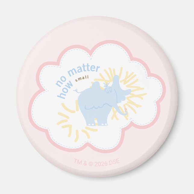 Dr. Seuss Horton | No Matter How Small Magnet (Front)