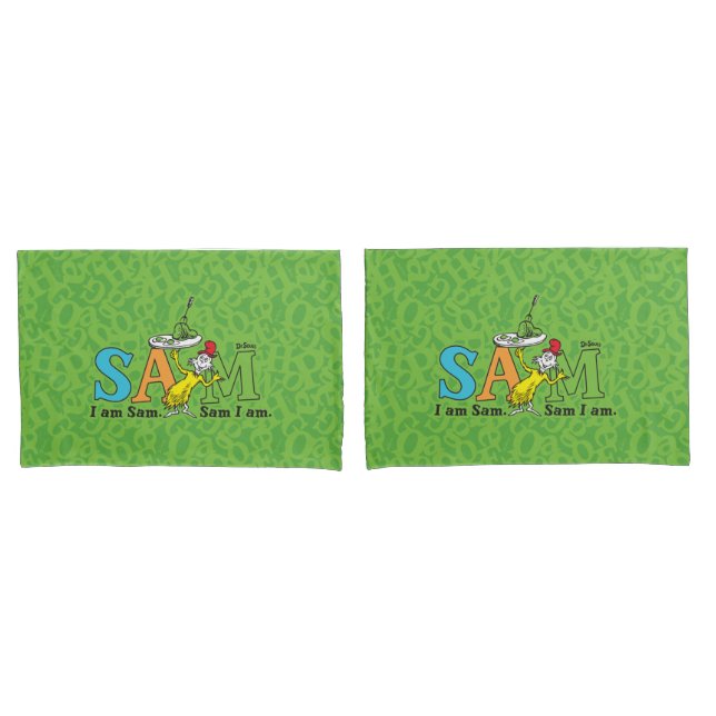 Dr. Seuss | I Am Sam. Sam I Am. Pillowcase (Front-Set)