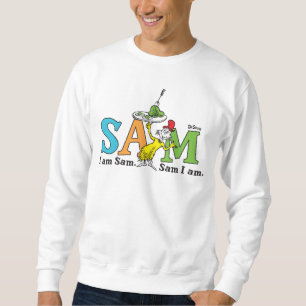 Dr. Seuss I Am Sam. Sam I Am. Sweatshirt