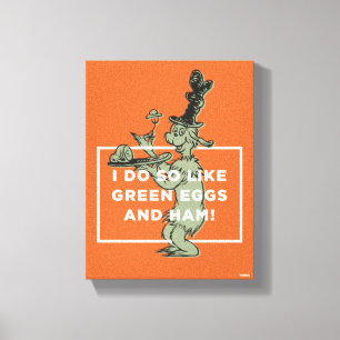 Dr. Seuss   I Do So Like Green Eggs and Ham Canvas Print