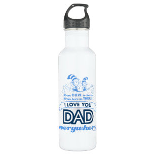 Dr. Seuss I Love You Dad Everywhere 710 Ml Water Bottle