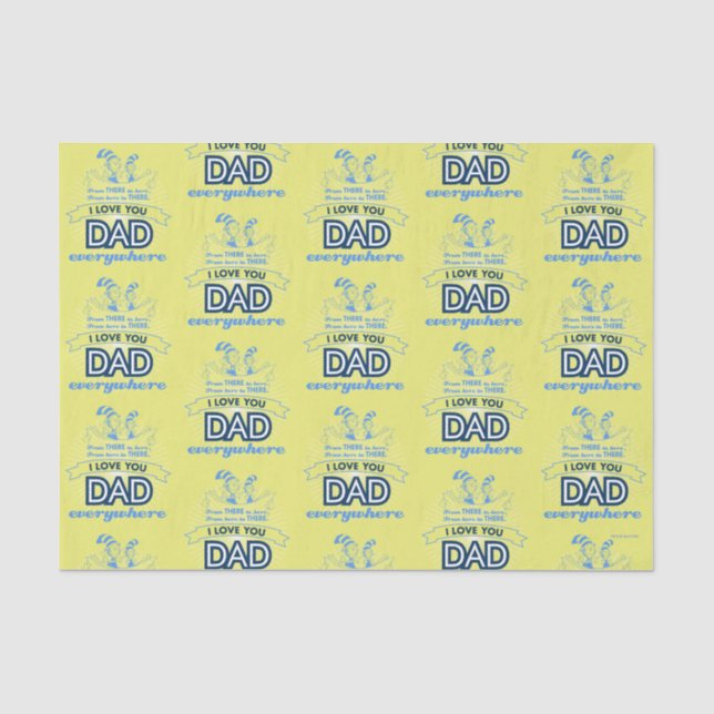 Dr. Seuss | I Love You Dad Everywhere Tissue Paper (Front)