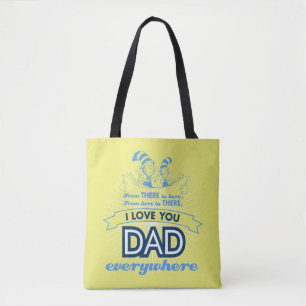 Dr. Seuss   I Love You Dad Everywhere Tote Bag