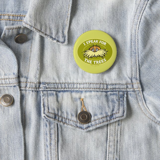 Dr Seuss | Je parle pour les arbres Badge Lorax (En situation)
