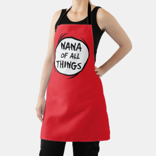 Dr. Seuss   Nana of All Things Grandma Design Apron