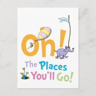 Dr. Seuss   Oh, The Places You'll Go! Postcard