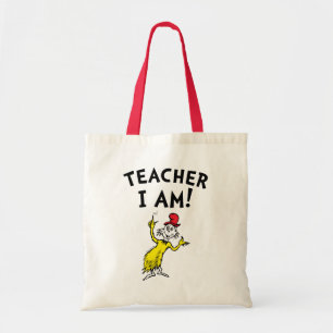 Dr. Seuss Teacher I Am! Tote Bag