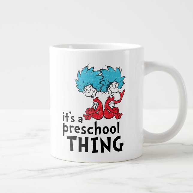 Dr. Seuss | Teacher It's A Preschool Thing Large Coffee Mug (Right)
