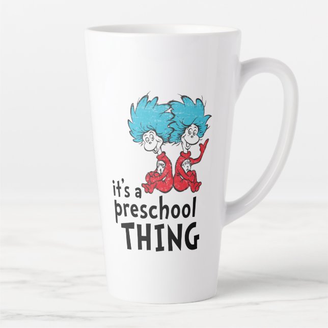 Dr. Seuss | Teacher It's A Preschool Thing Latte Mug (Right)