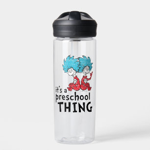 Dr. Seuss   Teacher It's A Preschool Thing Water Bottle