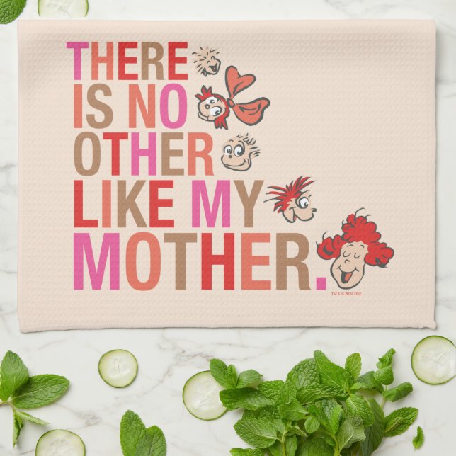Dr. Seuss | There Is No Other Like My Mother Kitchen Towel (Folded)