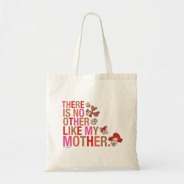 Dr. Seuss | There Is No Other Like My Mother Tote Bag (Front)